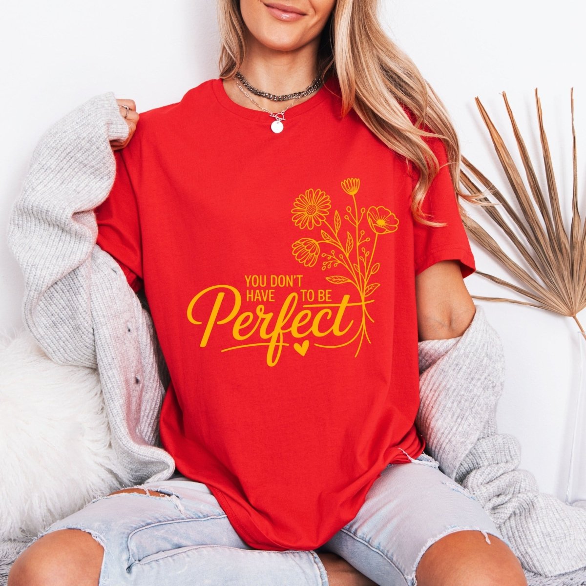 You Don't Have to Be Perfect | Grace & Acceptance Tee - Luckets.com