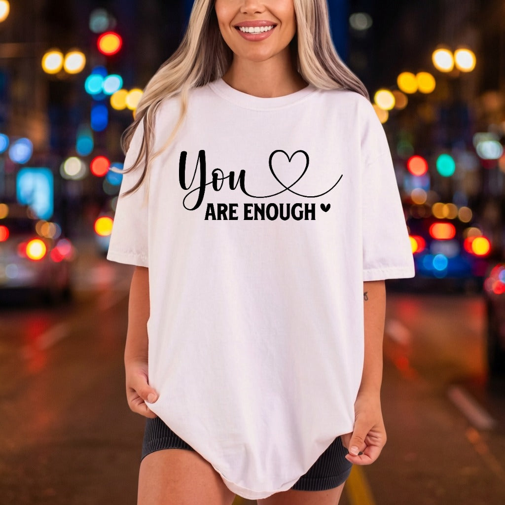 You Enough Inspirational Diy Positive Vibes Collection Awareness & Causes Collection Ready to Press DTF Transfer for Dtf