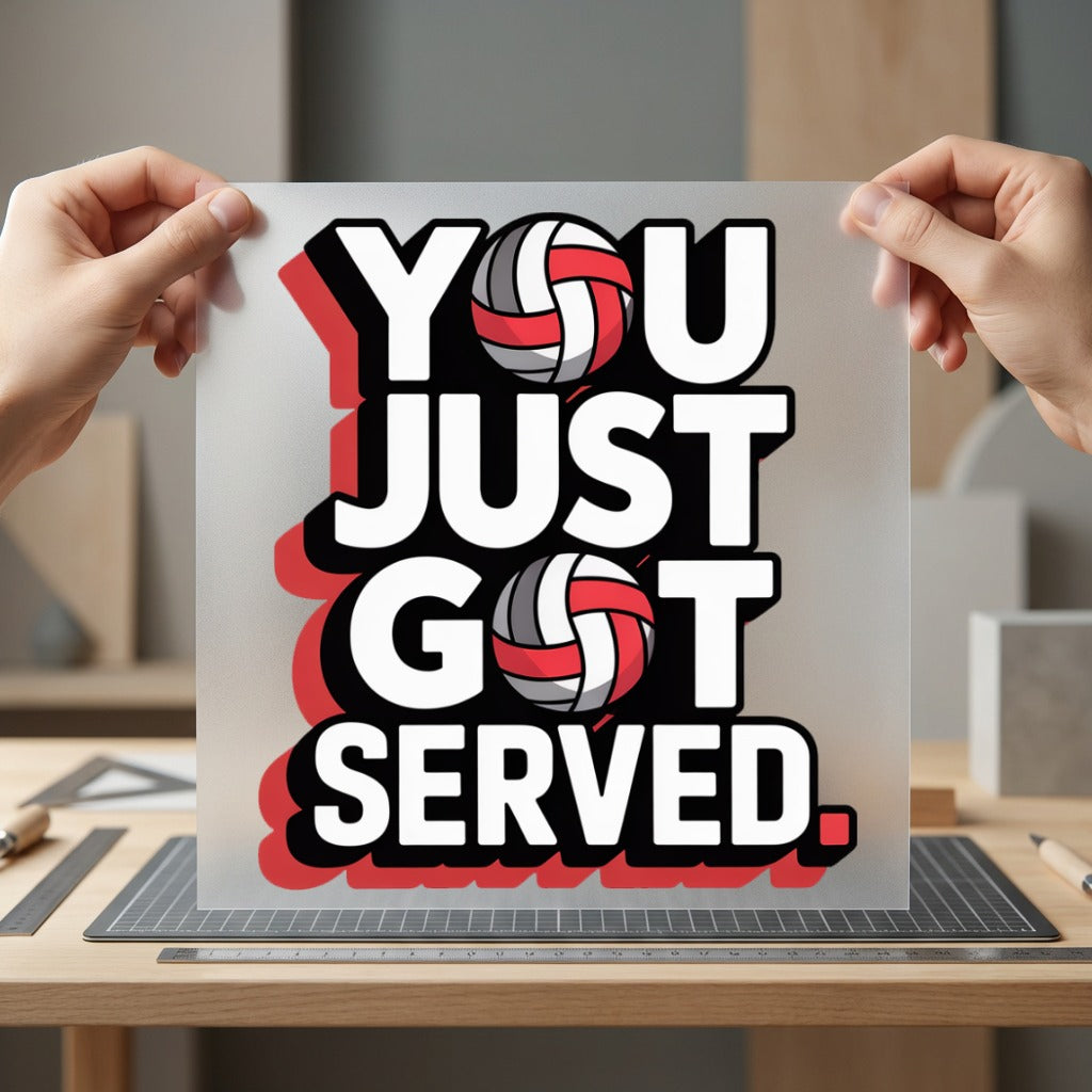 You Just Got Served Mom Ready to Press DTF Transfer for Dtf