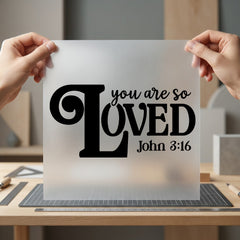 You Loved John Scriptural Christian Faith Ready to Press DTF Transfer for Dtf