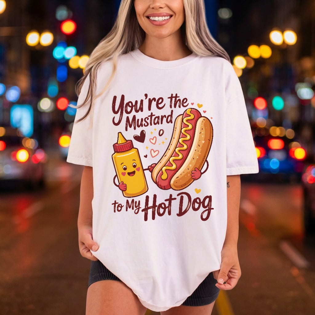 You Mustard Hot Dog Valentine Funny Ready to Press DTF Transfer for Dtf