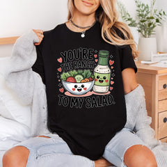 You Ranch Salad Cartoon Valentine Funny Ready to Press DTF Transfer for Dtf