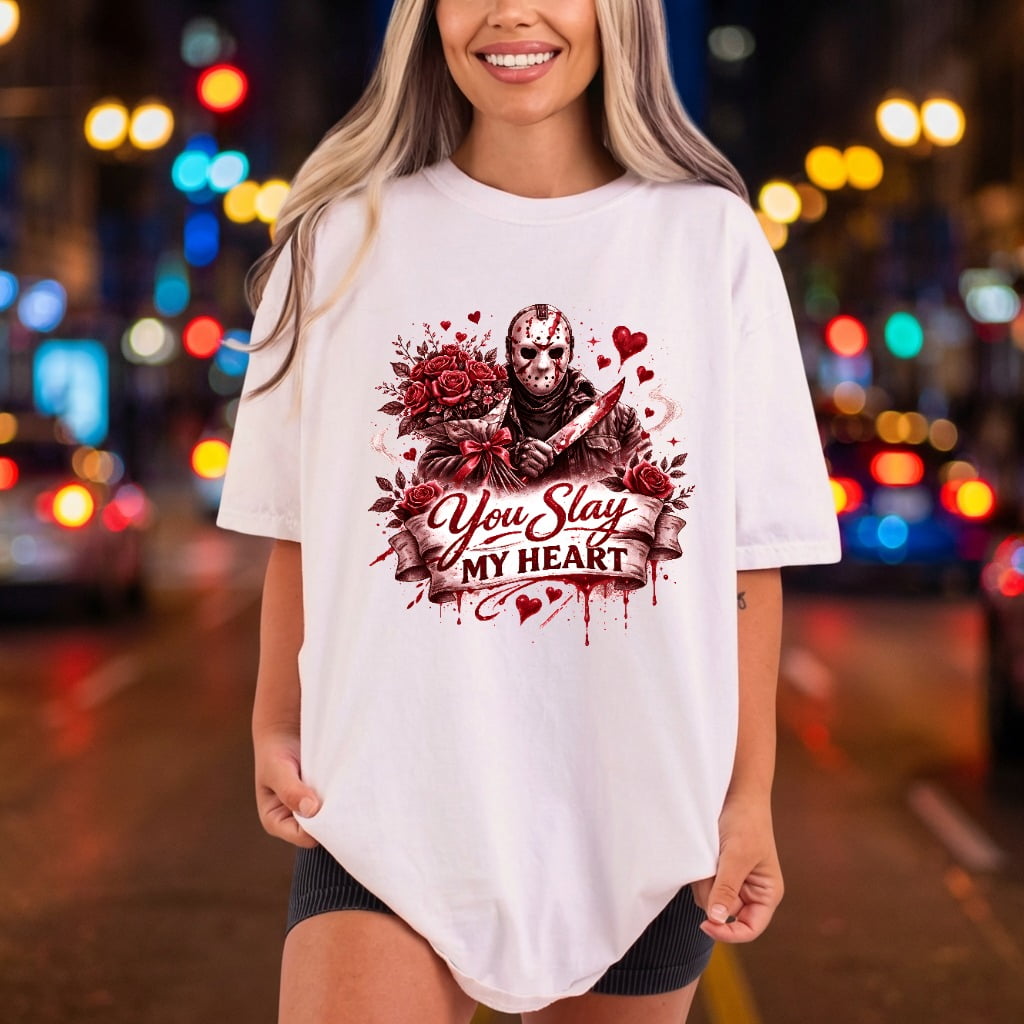 You Slay Heart Horror Halloween Valentine Ready to Press DTF Transfer for Dtf