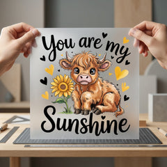 You Sunshine Highland Cow Pet Sunflower Ready to Press DTF Transfer for Dtf