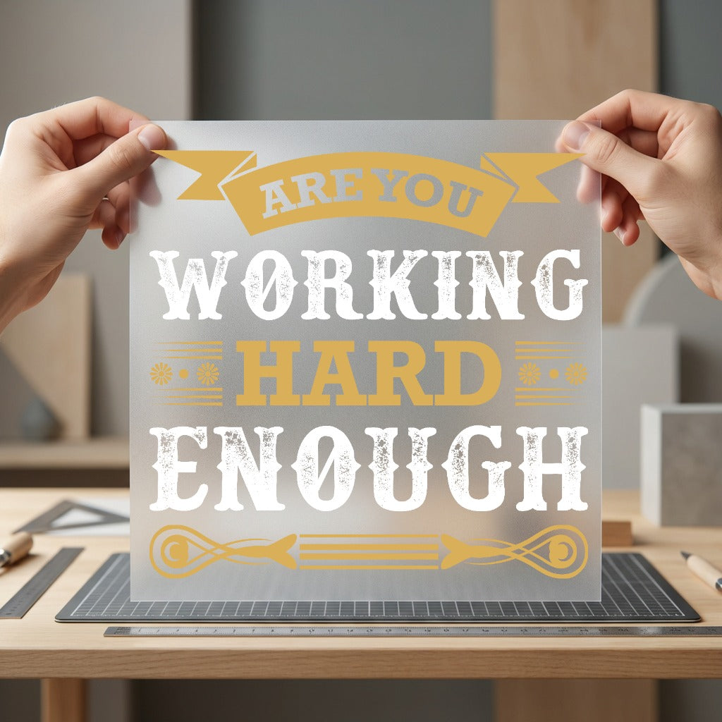 You Working Hard Enough Funny Sarcastic Ready to Press DTF Transfer for Dtf