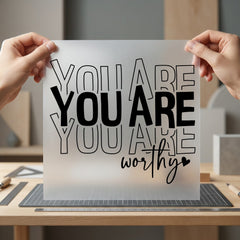 You Worthy Trendy Diy Positive Vibes Collection Affirmations Collection Ready to Press DTF Transfer for Dtf